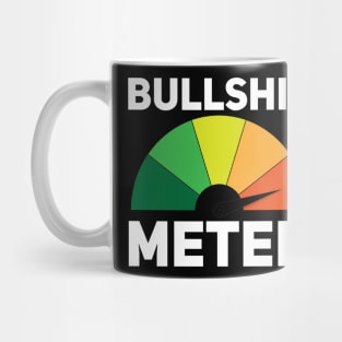 Bullshit meter Mug